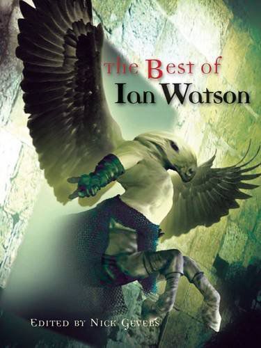 'The Best of Ian Watson'